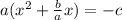a(x^2+\frac{b}{a}x)=-c
