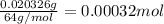 \frac{0.020326 g}{64 g/mol}=0.00032 mol