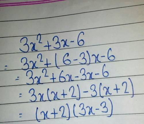 Factor 3x2 + 3x – 6. The factored expression is  ?