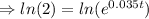 \Rightarrow ln(2)=ln(e^{0.035t})