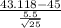 \frac{43.118-45}{{\frac{5.5}{\sqrt{25} } } }
