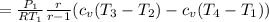 =\frac{P_1}{RT_1} \frac{r}{r-1} (c_v(T_3-T_2)-c_v(T_4 - T_1))