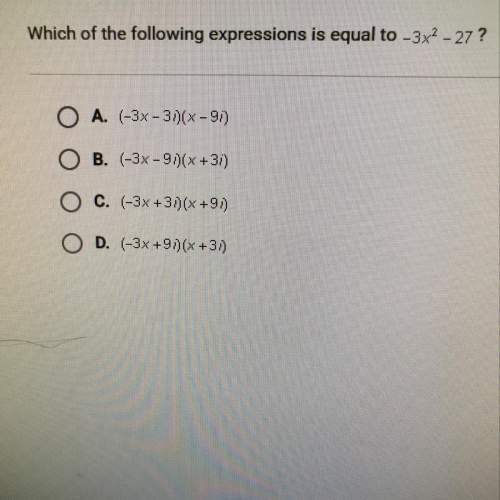 Which of the following expressions is equal to  -3x^2 - 27 ?