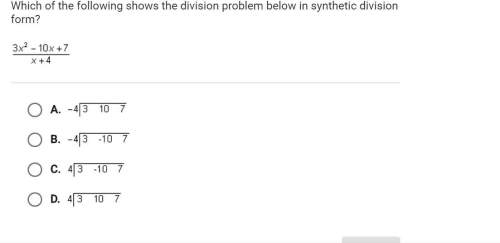 Which of the following shows the division problem below in synthetic division form?