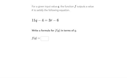 For a given input value q the function f outputs a value r to satisfy the following equation &lt;