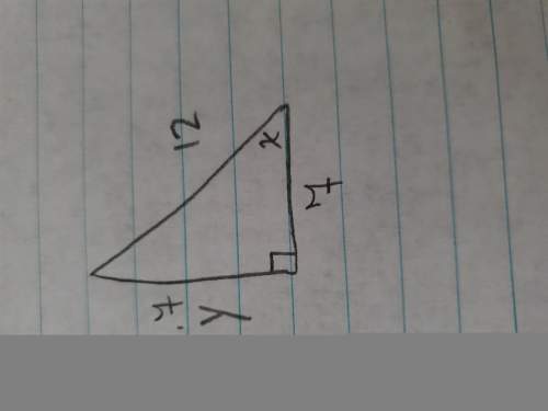 Ihave a right triangle. the hypotenuse is 12. the base is 7 and the other side is 9.7. the sin(x) is