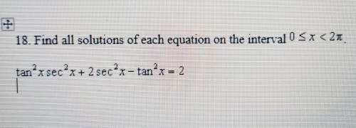 Find all solutions of each equation on the interval 0 less than or equal to x less than 2pi