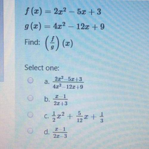 F(x) = 2x^2 - 5x + 3 g(x) = 4x^2 - 12x + 9 find (f/g) (x)