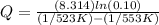 Q = \frac{(8.314 )ln(0.10)}{(1/523K) - (1/553K)}