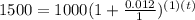 1500=1000(1+\frac{0.012}{1} )^{(1)(t)}