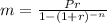 m=\frac{P r}{1-(1+r)^{-n} }