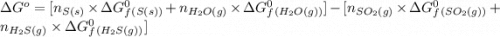 \Delta G^o=[n_{S(s)}\times \Delta G_f^0_{(S(s))}+n_{H_2O(g)}\times \Delta G_f^0_{(H_2O(g))}]-[n_{SO_2(g)}\times \Delta G_f^0_{(SO_2(g))}+n_{H_2S(g)}\times \Delta G_f^0_{(H_2S(g))}]