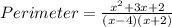 Perimeter=\frac{x^2+3x+2}{(x-4)(x+2)}
