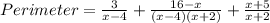Perimeter=\frac{3}{x-4}+\frac{16-x}{(x-4)(x+2)}+\frac{x+5}{x+2}