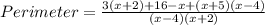 Perimeter=\frac{3(x+2)+16-x+(x+5)(x-4)}{(x-4)(x+2)}