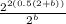 \frac{2^{2(0.5(2+b))}}{2^{b}}