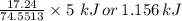 \frac{17.24}{74.5513 } \times 5 \, \, kJ \, or  \, 1.156  \, kJ