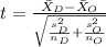 t=\frac{\bar X_{D}-\bar X_{O}}{\sqrt{\frac{s^2_{D}}{n_{D}}+\frac{s^2_{O}}{n_{O}}}}