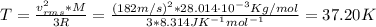 T = \frac{v_{rms}^{2}*M}{3R} = \frac{(182 m/s)^{2}*28.014 \cdot 10^{-3} Kg/mol}{3*8.314 J K^{-1}mol^{-1}} = 37.20 K