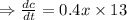 \Rightarrow \frac{dc}{dt}=0.4x\times 13