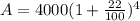 A = 4000(1+\frac{22}{100})^{4}