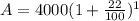 A = 4000 (1+\frac{22}{100} )^{1}