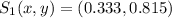 S_{1 } (x,y) = (0.333, 0.815)