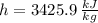h = 3425.9\,\frac{kJ}{kg}