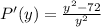 P'(y)=\frac{y^2-72}{y^2}