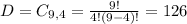 D = C_{9,4} = \frac{9!}{4!(9-4)!} = 126