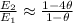 \frac{E_{2}}{E_{1}} \approx \frac{1 - 4\theta}{1-\theta}