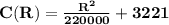 \mathbf{C(R) = \frac{R^2}{220000} + 3221}