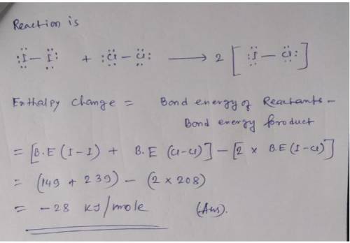 Calculate enthalpy of reaction using bond energies.Use the References to access important values if