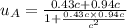 u_A=\frac{0.43c+0.94c}{1+\frac{0.43c\times 0.94c}{c^2}}