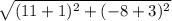 \sqrt{(11+1)^2+(-8+3)^2}