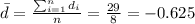 \bar d= \frac{\sum_{i=1}^n d_i}{n}= \frac{29}{8}=-0.625