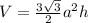 V=\frac{3\sqrt{3}}{2} a^{2}  h