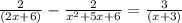 \frac{2}{(2x+6)}-\frac{2}{x^2+5x+6}=\frac{3}{(x+3)}