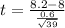 t = \frac{8.2 - 8}{\frac{0.6}{\sqrt{39}}}