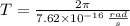 T = \frac{2\pi}{7.62\times 10^{-16}\,\frac{rad}{s} }