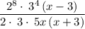 $\frac{2^8\cdot \:3^4\left(x-3\right)}{2\cdot \:3\cdot \:5x\left(x+3\right)}$