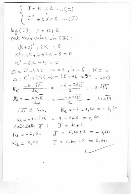 Solve the simultaneous equations j-k= 2 and j2 + 2k=8. Give the answer in three decimal places.Answe