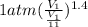 1 atm (\frac{V_{1}}{\frac{V_{1}}{11}})^{1.4}