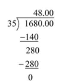 Calculate 16.8 divided by 0.35 to the hundredths place without a calculator. Show your work.b. Descr