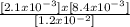 \frac{[2.1x10^{-3}] x [8.4x10^{-3}] }{[1.2 x 10^{-2}] }