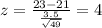 z=\frac{23-21}{\frac{3.5}{\sqrt{49}}}=4