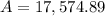 A=17,574.89