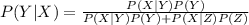 P(Y|X)=\frac{P(X|Y)P(Y)}{P(X|Y)P(Y)+P(X|Z)P(Z)}