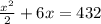 \frac{x^{2} }{2} +6x=432