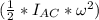 (\frac{1}{2}*I_{AC}* \omega ^2)